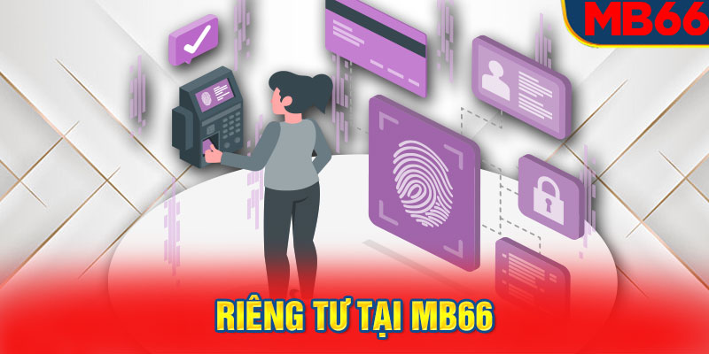 Riêng tư tại MB66